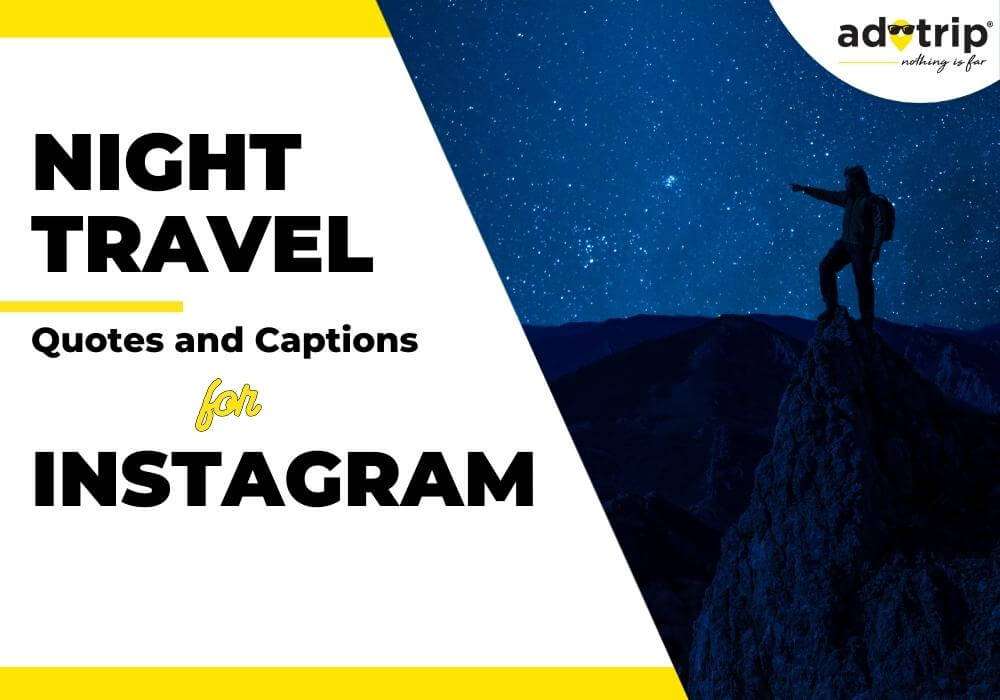 night travel quotes and captions for Instagram